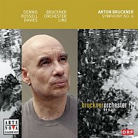 Dennis Russell Davies – Bruckner: Symphony No. 6