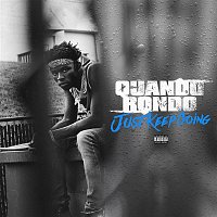 Quando Rondo – Just Keep Going