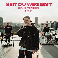 SEIT DU WEG BIST [BAND VERSION]