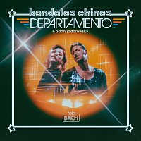 Bandalos Chinos, Adanowsky – Departamento