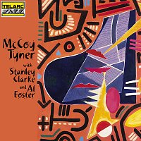 McCoy Tyner – McCoy Tyner With Stanley Clarke And Al Foster