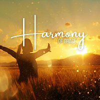 Worshipful Praise Of The Lord – Harmony of Grace