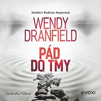 Wendy Dranfield – Pád do tmy