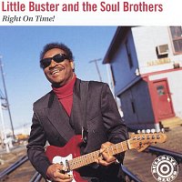 Little Buster & The Soul Brothers – Right On Time!