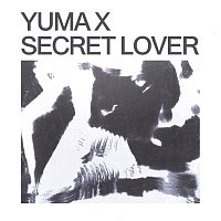 Yuma X – Secret Lover