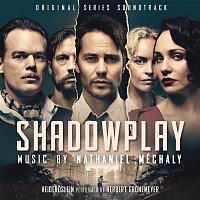 Nathaniel Méchaly – Shadowplay (Original Series Soundtrack)