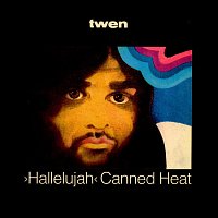 Canned Heat – Hallelujah