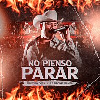 Ernesto Cota, La Decima Banda – No Pienso Parar
