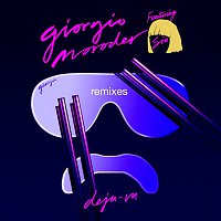 Giorgio Moroder, Sia – Déja vu (Remixes)