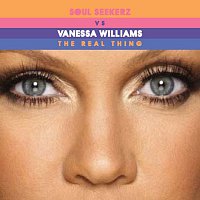 Vanessa Williams – The Real Thing [Soul Seekerz Dance Remixes]