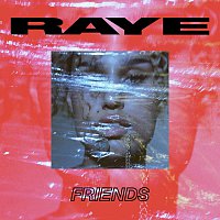 Raye – Friends