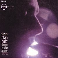 Stan Getz, Eddie Sauter – Focus
