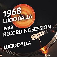 Lucio Dalla – Lucio Dalla - 1968 Recording Session