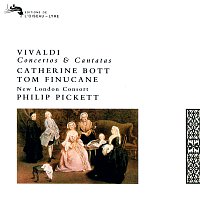 Catherine Bott, Tom Finucane, New London Consort, Philip Pickett – Vivaldi: Concertos and Cantatas