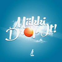 Makki – Drop It