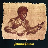 Johnny Shines – Johnny Shines