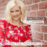 Patricia Larrass – Ein Teil von mir