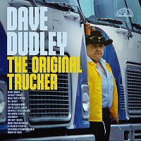 Dave Dudley – The Original Trucker