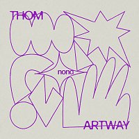 Thom Artway – Nona