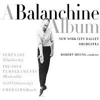 Balanchine Album - Works By Tchaikovsky, Hindemith, Stravinsky, Faure