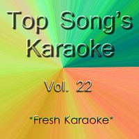 Fresh Karaoke – Top Song's Karaoke, Vol. 22