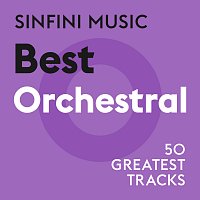 Různí interpreti – Sinfini Music: Best Orchestral