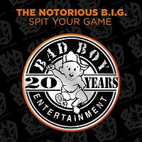 Notorious B.I.G. – Spit Your Game