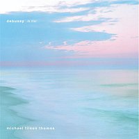 Michael Tilson Thomas – La Mer