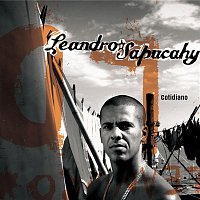 Leandro Sapucahy – Cotidiano