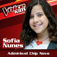 Sofia Nunes – Admirável Chip Novo [Ao Vivo / The Voice Brasil Kids 2017]