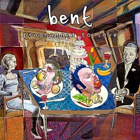 Bent – Programmed to Love