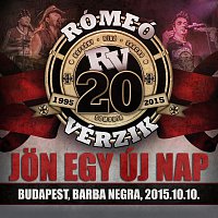 Rómeó Vérzik – Jon egy új nap