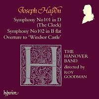 The Hanover Band, Roy Goodman – Haydn: Symphonies Nos. 101 "The Clock" & 102