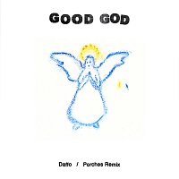 Daffo – Good God [Porches Remix]