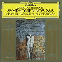 Wiener Philharmoniker, Claudio Abbado – Beethoven: Symphonies Nos. 2 & 5