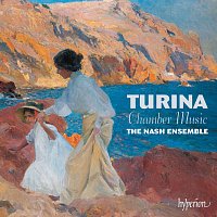 The Nash Ensemble – Turina: Chamber Music