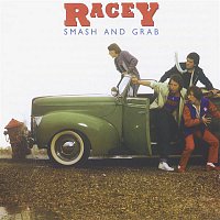 Racey – Smash and Grab