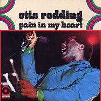 Otis Redding – Pain In My Heart