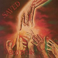 Bob Dylan – Saved (Remastered)
