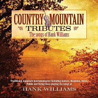Jim Hendricks – Country Mountain Tributes: Hank Williams