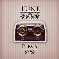 Percy Faith – Tune in to
