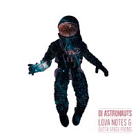 Di Astronauts – Lova Notes And Outta Space Poems