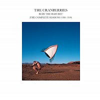 The Cranberries – Bury The Hatchet (The Complete Sessions 1998-1999)