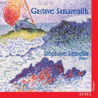 Stéphane Lemelin – Samazeuilh: Works for Piano