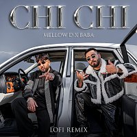 Mellow D, Baba, Trosk – Chi Chi [Lofi Remix]