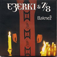 Ezerki & 7, 8 – Baknez