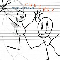 The Cure – The End Of The World