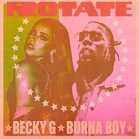 Becky G & Burna Boy – Rotate