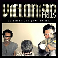 Victorian Halls – So Ambitious [Gdm Remix]