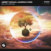 Ummet Ozcan x Harris & Ford – Million Dreams